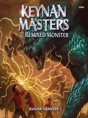 cover image of Keynan Masters and the Remixed Monster